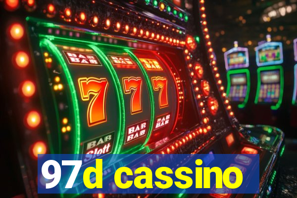 97d cassino